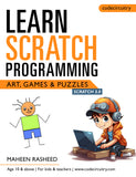 Learn Scratch Programming - Art, Games & Puzzles
