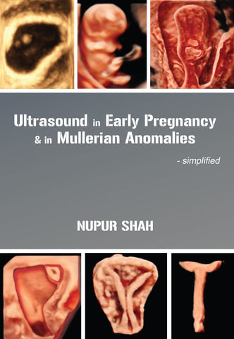 Ultrasound in Early Pregnancy & in Mullerian Anomalies - Simplified