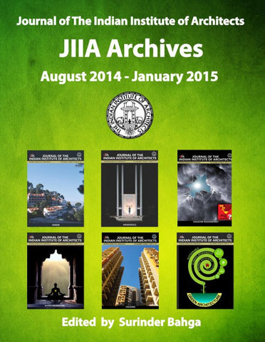 Journal of The Indian Institute of Architects: JIIA Archives - August 2014 - January 2015