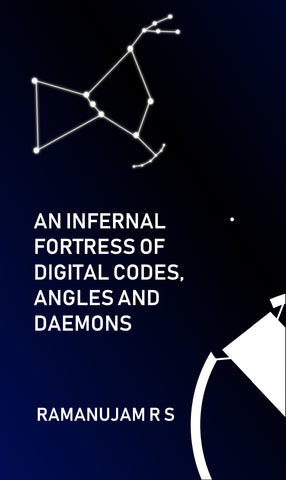 An Infernal Fortress Of Digital Codes, Angles And Daemons