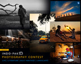 Indo-Pak Photography Contest - Life | Literature | Built Heritage | Landscapes - Season 2