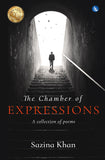 The Chamber of Expressions: A collection of poems