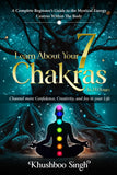 Learn About Your 7 Chakras In 24 Hours - Channel More Confidence, Creativity and Joy in Your Life