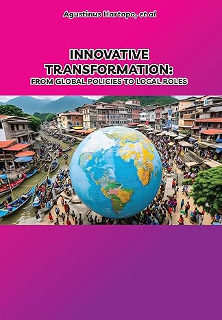 Innovative Transformation: From Global Policies to Local Roles