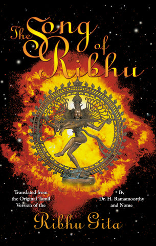 The Song of Ribhu - Translated from the Original Tamil Version of the Ribhu Gita