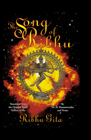 The Song of Ribhu - Translated from the Original Tamil Version of the Ribhu Gita
