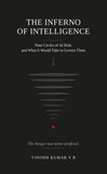 The Inferno of Intelligence - Nine Circles of AI Risk, and What It Would Take to Govern Them