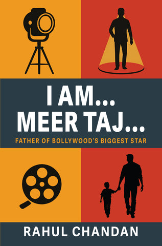 I Am... Meer Taj… Father of Bollywood’s Biggest Star