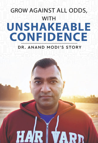 Grow Against All Odds, With Unshakeable Confidence