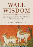 Wall Wisdom - Legal Recognition of Indian Mural Tradition as Traditional Knowledge