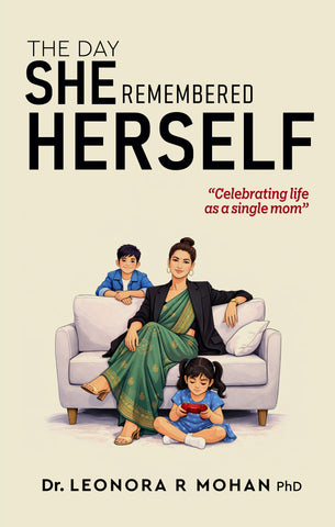 The Day She Remembered Herself - Celebrating Life as a Single Mom