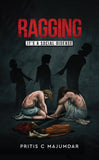 Ragging - It's a Social Disease