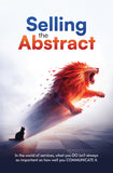 Selling the Abstract - Understanding the Nuances of IT Services and SAAS Marketing