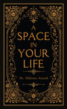 A Space in Your Life