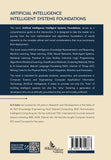 Artificial Intelligence Intelligent Systems Foundations - Intended for Graduate Students, Researchers, Practitioners in Computer Science & Engineering (CSE), Computer Science Application, Information Technology (Artificial Intelligence)