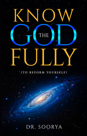 Know the God Fully - (To Reform Yourself)