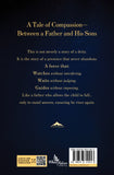 A Tale of Compassion - Between a Father and His Sons - (We - Who Always Mattered to Him)