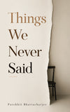 Things We Never Said