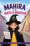 Mahira The Math-A-Magician