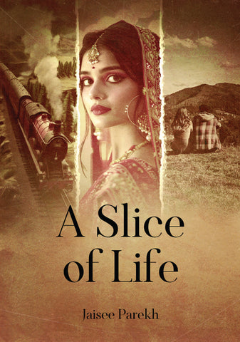 A Slice of Life - A Collection of Short Stories