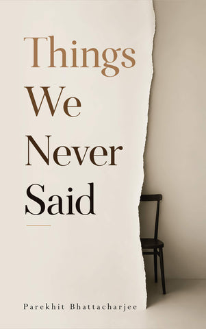 Things We Never Said