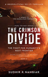 The Crimson Divide - The Fight for Humanity’s Next Frontier