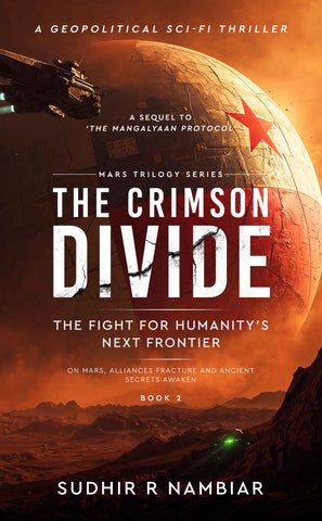 The Crimson Divide - The Fight for Humanity’s Next Frontier