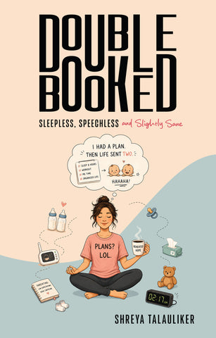 Double Booked - Sleepless, Speechless and Slightly Sane