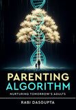 Parenting Algorithm - Nurturing Tomorrow’s Adults