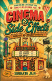 Cinema & Side Effects - Films That Will Change Your Life