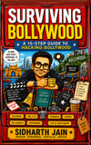 Surviving Bollywood - A 15-Step Guide To Hacking Bollywood