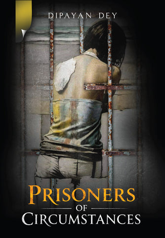 Prisoners of Circumstances