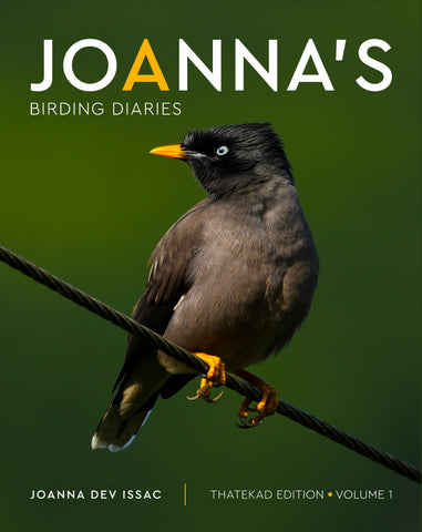 Joanna's Birding Diaries - Thatekad Edition