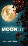 Moonlit - Short Stories