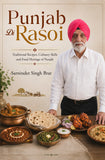 Punjab Di Rasoi - Traditional Recipes, Culinary Skills And Food Heritage of Punjab