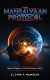 The Mangalyaan Protocol - Against Empires, a Tin Can Change History