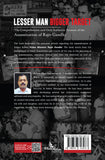 Lesser Man Bigger Target - The Comprehensive and Only Authentic Account of the Assassination of Rajiv Gandhi