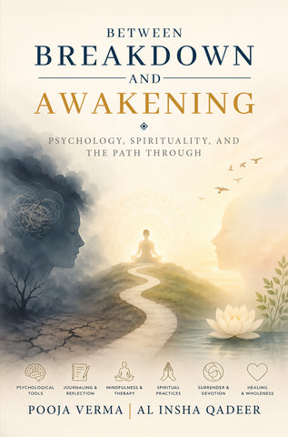 Between Breakdown and Awakening - Psychology, Spirituality, and the Path Through