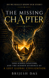 [Pre-Order] The Missing Chapter - Vedic Science, Cataclysms, and the Hidden Evidence of a Lost Global Civilization