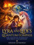 Lyra and Lily’s Quantum Compass - Fire to Quantum Technology: Five Great Leaps of Humans