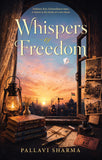 Whispers Of Freedom
