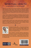 Spiritual Health: Bridging Medicine and Wellbeing - Practical Applications for Health Professionals