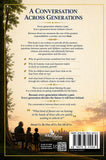 The Future We Leave Behind - Every Generation Inherits a Past - Every Generation Decides the Future It Will Leave Behind