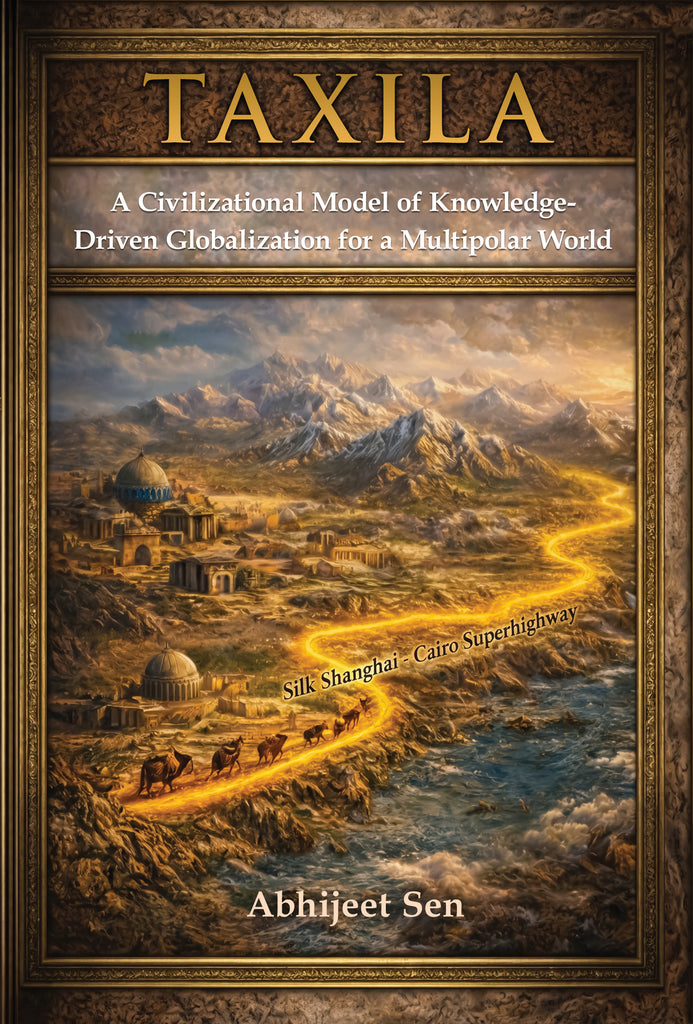 TAXILA - A Civilizational Model of Knowledge-Driven Globalization for ...