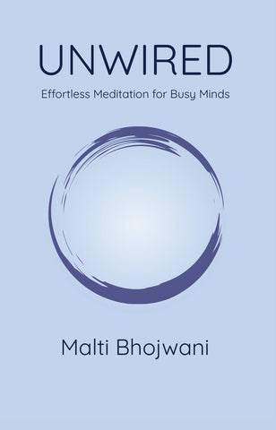 Unwired - Effortless Meditation for Busy Minds