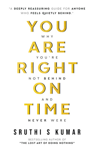[Pre-Order] You Are Right On Time - Why You’re Not Behind and Never Were