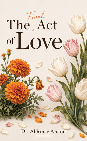 The Final Act of Love