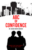 ABC OF CONFIDENCE: A book that can change the way you think