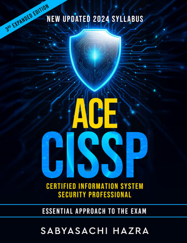 ACE CISSP - Certified Information System Security Professional - Essential Approach to the Exam