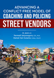 Advancing a Conflict-Free Model of Coaching and Policing Street Vendors